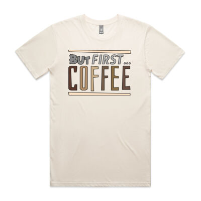 "But First... Coffee" - The Coffee Drinker's T-Shirt (Men's Staple Tee) Thumbnail